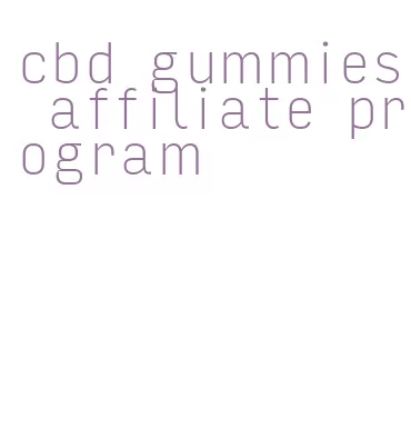 cbd gummies affiliate program