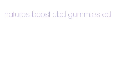 natures boost cbd gummies ed