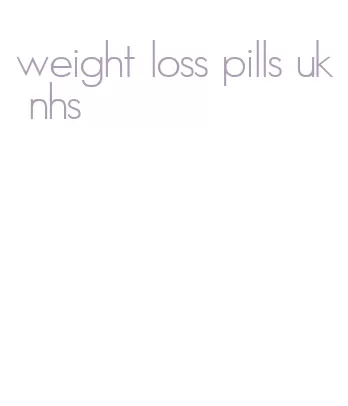 weight loss pills uk nhs