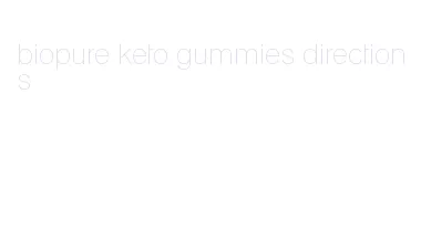 biopure keto gummies directions