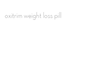 oxitrim weight loss pill