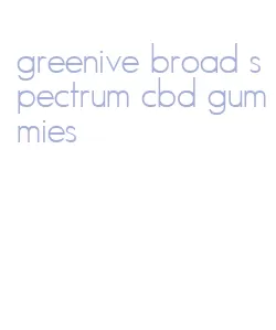 greenive broad spectrum cbd gummies