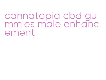 cannatopia cbd gummies male enhancement