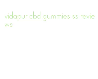 vidapur cbd gummies ss reviews