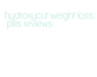 hydroxycut weight loss pills reviews