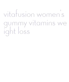 vitafusion women's gummy vitamins weight loss