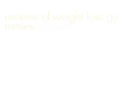 reviews of weight loss gummies