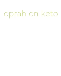 oprah on keto