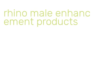 rhino male enhancement products