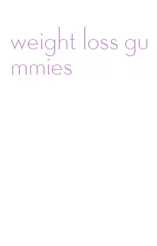 weight loss gummies