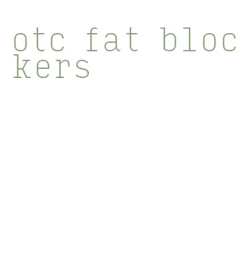 otc fat blockers