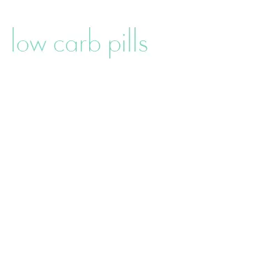 low carb pills