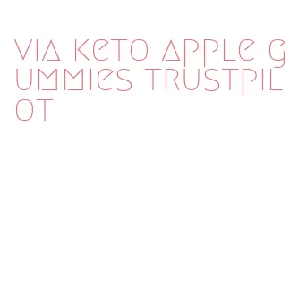 via keto apple gummies trustpilot