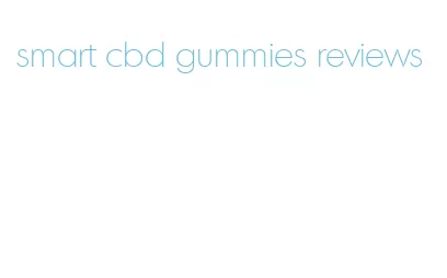 smart cbd gummies reviews