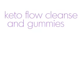 keto flow cleanse and gummies