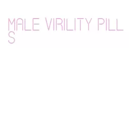 male virility pills