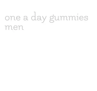 one a day gummies men