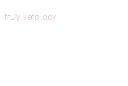 truly keto acv