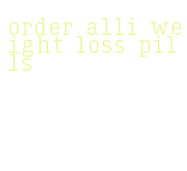 order alli weight loss pills