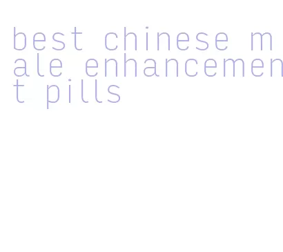 best chinese male enhancement pills