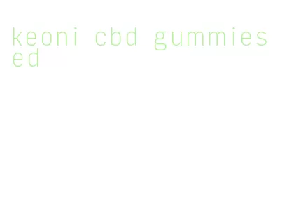 keoni cbd gummies ed