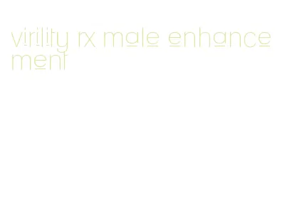 virility rx male enhancement