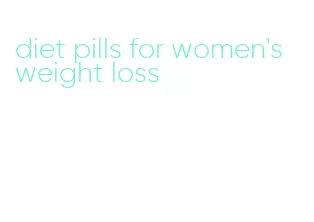 diet pills for women's weight loss