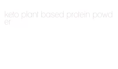 keto plant based protein powder