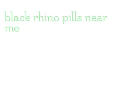 black rhino pills near me