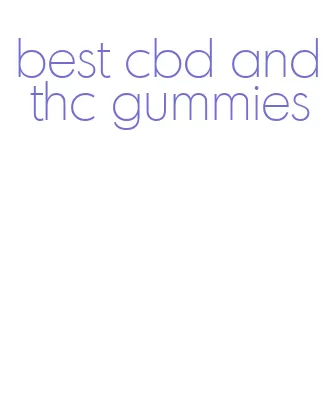 best cbd and thc gummies