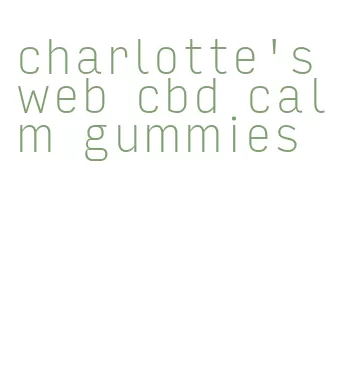 charlotte's web cbd calm gummies