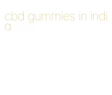 cbd gummies in india