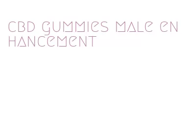 cbd gummies male enhancement