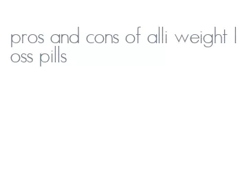 pros and cons of alli weight loss pills