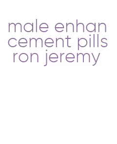 male enhancement pills ron jeremy