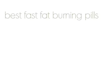 best fast fat burning pills