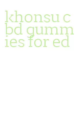 khonsu cbd gummies for ed