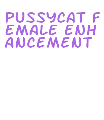 pussycat female enhancement