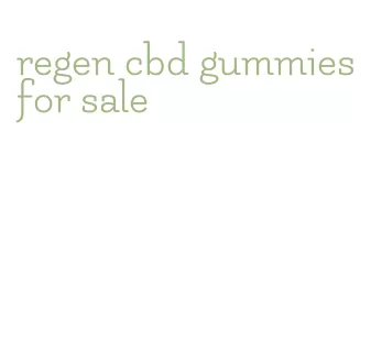 regen cbd gummies for sale