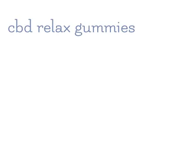 cbd relax gummies