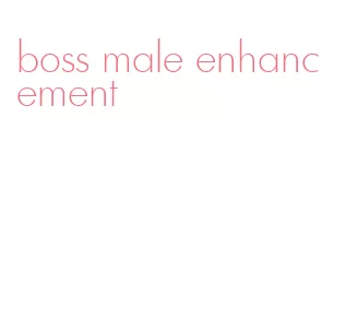 boss male enhancement