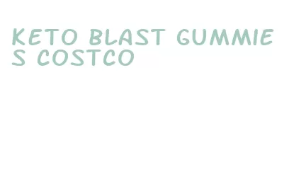 keto blast gummies costco