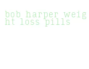 bob harper weight loss pills