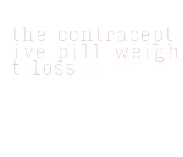 the contraceptive pill weight loss