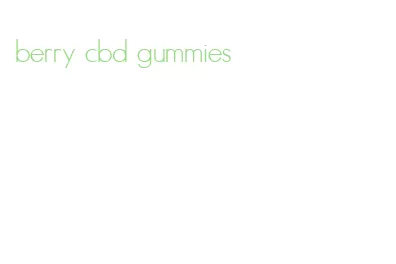 berry cbd gummies