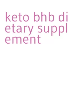 keto bhb dietary supplement