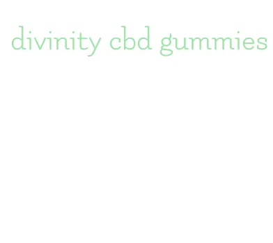 divinity cbd gummies