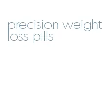 precision weight loss pills