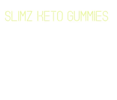 slimz keto gummies