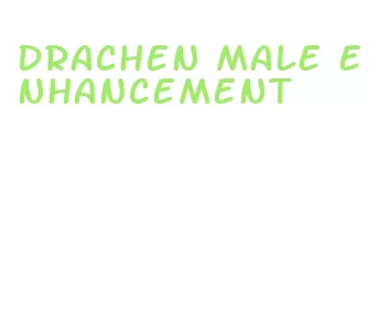 drachen male enhancement